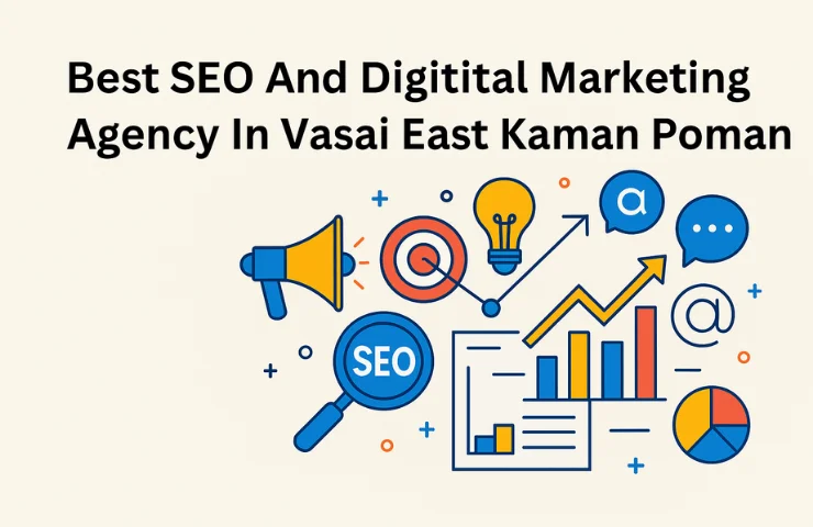 Best SEO And Digital Marketing Agency In Vasai East Kaman Poman