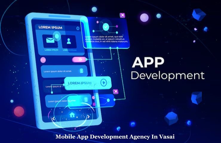 Mobile App Development Agency In Vasai