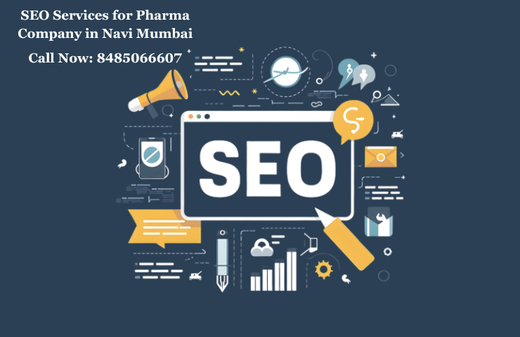 SEO Services for Pharma Company in Navi Mumbai SEO Services for Pharma Company in Navi Mumbai