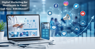 Digital Marketing for Healthcare in Vasai