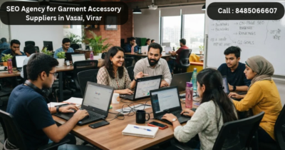 SEO Agency for Garment Accessory Suppliers in Vasai, Virar